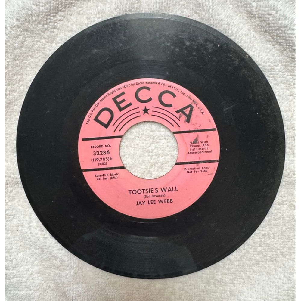 1969 DECCA Records 45 RPM Jay Lee Webb “Tootsie's Wall” PROMO
